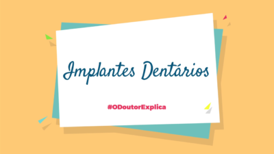 Implantes Dentários | 